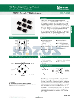 SP2502LBTG datasheet - The SP2502L provides overvoltage protection for applications such as 10/100/1000 Base-T Ethernet and T3/E3 interfaces.