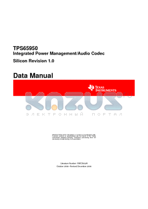 TPS65950BZXNR datasheet - Integrated Power Management/Audio Codec Silicon Revision 1.0