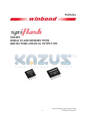 W25X32A datasheet - 32M-BIT SERIAL FLASH MEMORY WITH 4KB SECTORS AND DUAL OUTPUT SPI