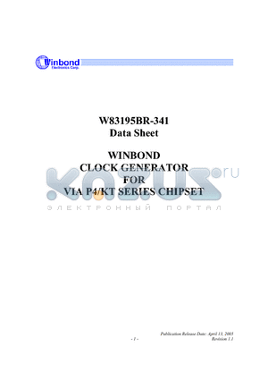 W83195BR-341 datasheet - WINBOND CLOCK GENERATOR FOR VIA P4/KT SERIES CHIPSET