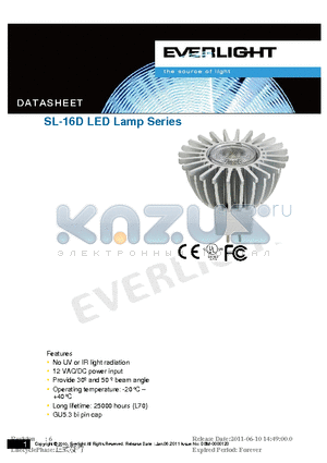 SL-16D datasheet - No UV or IR light radiation