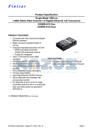 V23826-K15-C73 datasheet - Single Mode 1300 nm 1.0625 Gbit/s Fibre Channel 1.3 Gigabit Ethernet 1x9 Transceiver