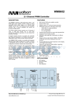 WM8602 datasheet - 2.1 CHANNEL PWM CONTROLLER