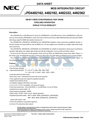 UPD4482162GF-A60Y datasheet - 8M-BIT CMOS SYNCHRONOUS FAST SRAM PIPELINED OPERATION SINGLE CYCLE DESELECT