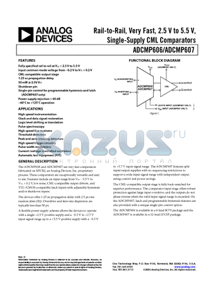 ADCMP607 datasheet - Rail-to-Rail, Very Fast, 2.5 V to 5.5 V, Single-Supply CML Comparators