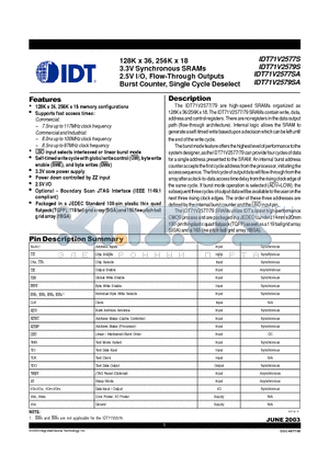 IDT71V2577YS80BQI datasheet - 128K x 36,256K x 18 3.3V Synchronous SRAMs 2.5V I/O,Flow-Through Outputs Burst Counter,Single Cycle Deselect