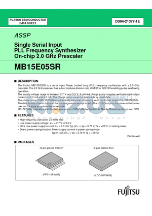 MB15E05SRPFT datasheet - Single Serial Input PLL Frequency Synthesizer On-chip 2.0 GHz Prescaler