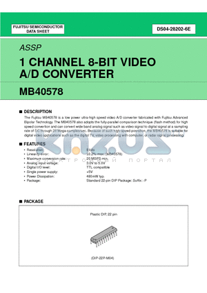 MB40578 datasheet - 1 CHANNEL 8-BIT VIDEO A/D CONVERTER