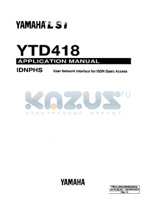 YTD418 datasheet - IDNPHS USER NETWORK INTERFACE FOR ISDN BASIC ACCESS