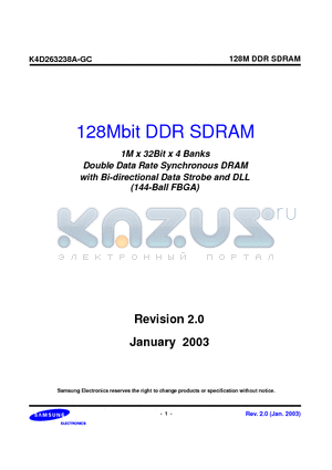 K4D263238A-GC40 datasheet - 1M x 32Bit x 4 Banks Double Data Rate Synchronous DRAM with Bi-directional Data Strobe and DLL