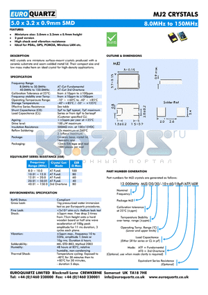 MJ2CRYSTALS datasheet - Miniature size: 5.0mm x 3.2mm x 0.9mm height