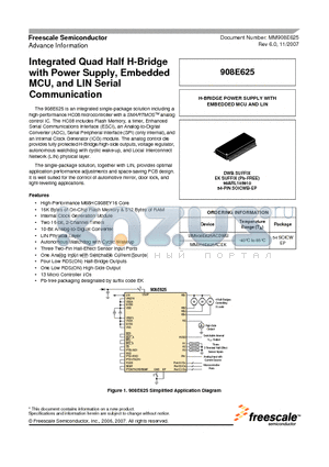 MM908E625ACEK datasheet - Integrated Quad Half H-Bridge with Power Supply, Embedded MCU, and LIN Serial Communication