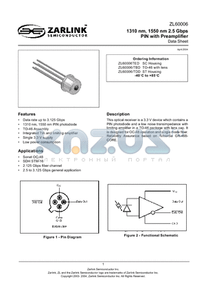 ZL60006/TDD datasheet - 1310 nm, 1550 nm 2.5 Gbps PIN with Preamplifier