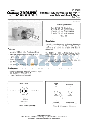 ZL60401 datasheet - 622 Mbps, 1310 nm Uncooled Fabry-Perot Laser Diode Module with Monitor