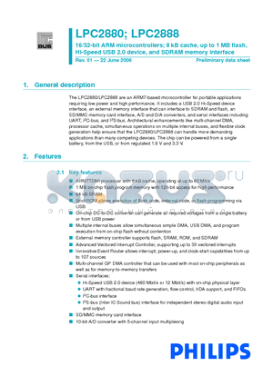 LPC2888FET180 datasheet - 16/32-bit ARM microcontrollers; 8 kB cache, up to 1 MB flash, Hi-Speed USB 2.0 device, and SDRAM memory interface