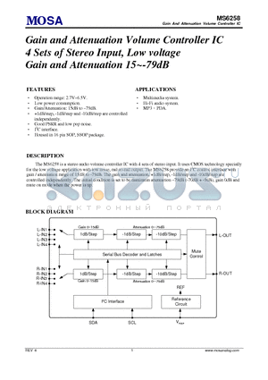 MS6258 datasheet - Gain and Attenuation Volume Controller IC 4 Sets of Stereo Input, Low voltage Gain and Attenuation 15~-79dB