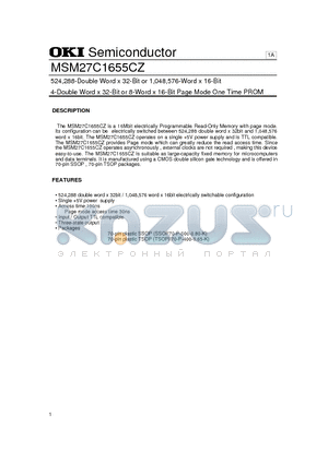 MSM27C1655CZ datasheet - 524,288-Double Word x 32-Bit or 1,048,576-Word x 16-Bit 4-Double Word x 32-Bit or 8-Word x 16-Bit Page Mode One Time PROM