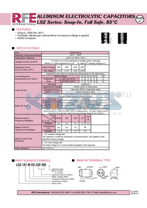 LS2101M2G220300 datasheet - ALUMINUM ELECTROLYTIC CAPACITORS LS2 Series: Snap-In, Fail Safe, 85C