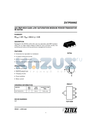 ZXTP2009ZTA datasheet - 40V PNP HIGH GAIN LOW SATURATION MEDIUM POWER TRANSISTOR IN SOT89