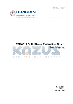 78M6612 datasheet - Split-Phase Evaluation Board Power, current, voltage and power factor indicator dials