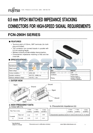 FCN-290H datasheet - 0.5 mm PITCH MATCHED IMPEDANCE STACKING CONNECTORS FOR HIGH-SPEED SIGNAL REQUIREMENTS