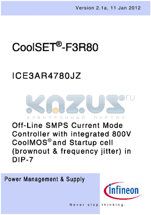 ICE3AR4780JZ datasheet - Off-Line SMPS Current Mode Controller with integrated 800V CoolMOS^ and Startup cell (brownout & frequency jitter) in DIP-7