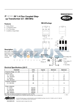 MABAES0015 datasheet - RF 1:4 Flux Coupled Stepup Transformer 2.0 - 800 MHz