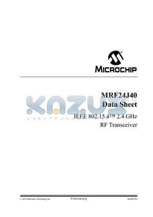 MRF24J40-I/T datasheet - IEEE 802.15.4 2.4 GHz RF Transceiver