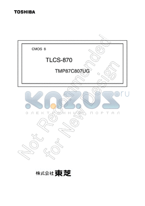 TMP87C807UG datasheet - TLCS-870