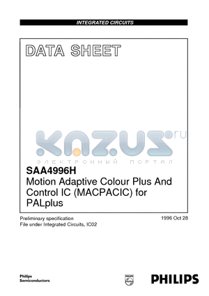 SAA4996H datasheet - Motion Adaptive Colour Plus And Control IC MACPACIC for PALplus