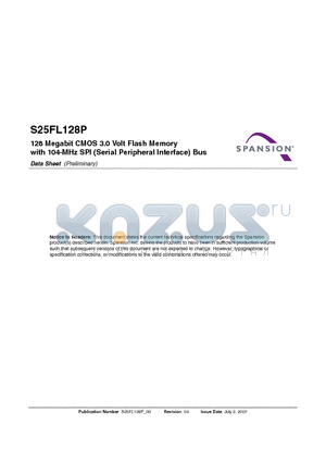 S25FL128P0XNFI001 datasheet - 128 Megabit CMOS 3.0 Volt Flash Memory with 104-MHz SPI (Serial Peripheral Interface) Bus