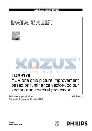 TDA9178/N1 datasheet - YUV one chip picture improvement based on luminance vector-, colour vector- and spectral processor