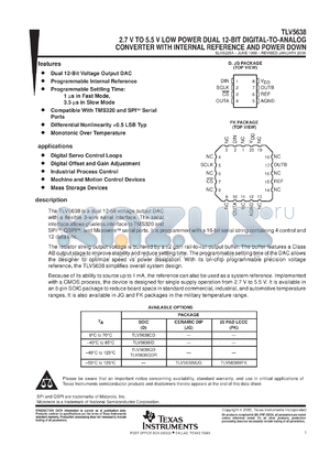 TLV5638IDR datasheet - 12-BIT, 1 OR 3.5 US DAC SERIAL OUT, DUAL DAC, PGRMABLE INT. REF., SETTLING TIME, PWR CONSUMPTION