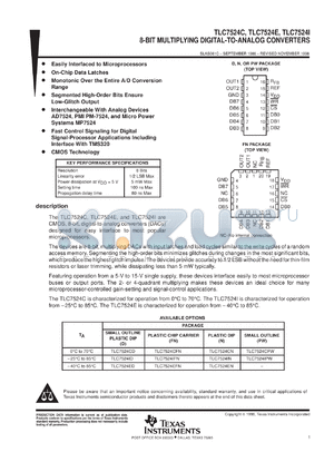 TLC7524IFNR datasheet - 8-BIT, 0.1 US MDAC, PARALLEL OUT, FAST CONTROL SIGNALLING FOR DSP, EASY MICRO INTERFACE