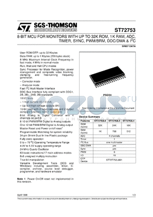 ST72T753L6M1 datasheet - 8-BIT MICROCONTROLLER (MCU) FOR MONITORS WITH UP TO 32K ROM, 1K RAM, ADC, TIMER, SYNC, PWM/BRM, DDC DMA, I2C & PSO34