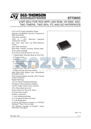 ST7285A5CQ5 datasheet - 8-BIT MICROCONTROLLER (MCU) FOR CAR RADIO WITH ROM, EPROM OR OTP, RDS (RADIO DATA SYSTEM), ADC, TIMERS, SPI (S), I2C, SCI, PQFP80