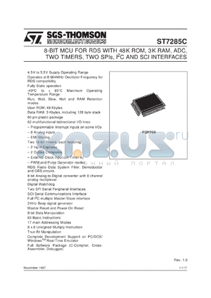 ST7285A5CQ8 datasheet - 8-BIT MICROCONTROLLER (MCU) FOR CAR RADIO WITH ROM, EPROM OR OTP, RDS (RADIO DATA SYSTEM), ADC, TIMERS, SPI (S), I2C, SCI, PQFP80