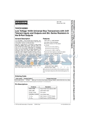 74VCX162601MTDX datasheet - Low Voltage 18-Bit Universal Bus Transceivers with 3.6V Tolerant Inputs and Outputs and 26 Ohm Series Resistors in the B-Port Outputs