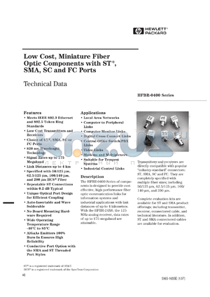HFBR-1414K datasheet - Low cost, miniature fiber optic component with ST, SMA, SC and FC ports