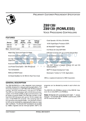 Z8913829FSC datasheet - Voice processor controller.  24 Kbytes ROM, 256 bytes RAM, 47 lines I/O, 29.49 MHz