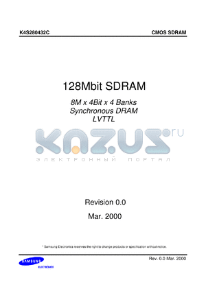K4S280432C-TC/L1L datasheet - 4M x 8bit x 4 banks synchronous DRAM LVTTL. Max freq. 100 MHz (CL=3).