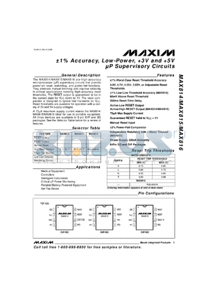 MAX814NCPA datasheet - +-1% accuracy, low-power, microprocessor supervisory circuit. Reset trip threshold (min) 4.50V (max) 4.60V, push-pull active-low reset output, push-pull active-high reset output, manual reset, power-fail monitor, low-line detector.