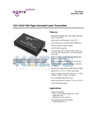 1241CALC datasheet - OC-3/STM-1 uncooled laser transmitter. Average output power (dBM): -8(min),-5(typ),-2(max). Center wavelengrh(nm): 1260(min),1360(max). Connector SC.