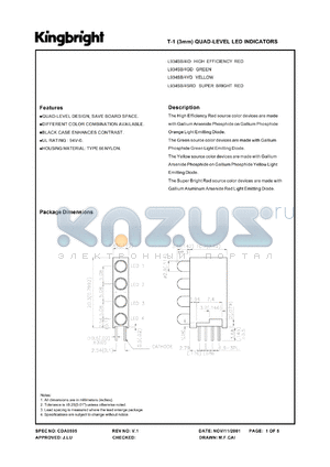 L934SB/4SRD datasheet - T-1 (3 mm) quad-level LED indicator. Super bright red. Lens type red diffused.