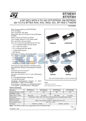 ST72E331N4D0 datasheet - Bits number of 8 Memory type EPROM Microprocessor/controller features POR/Direct LED/Triac drive/AD Converters/PWM/Watchdog/SPI/SCI Frequency clock 16 MHz Memory si