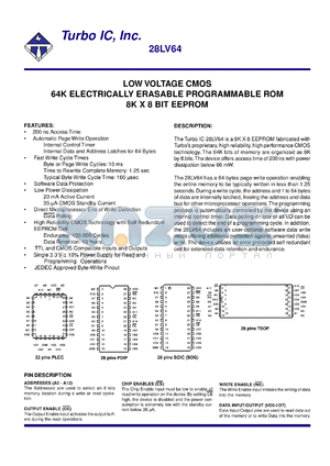 28LV64PC-6 datasheet - Low voltage CMOS. 64K electrically erasable programmable ROM. 8K x 8 bit EEPROM. Access time 400 ns.