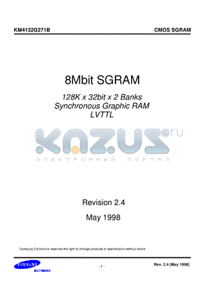 KM4132G271BTQ-7 datasheet - 128K x 32bit x 2 banks synchronous graphic RAM, 3.3V, LVTTL, 7ns