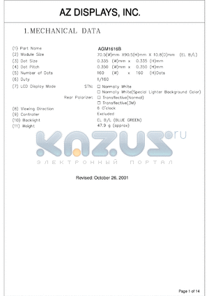 AGM1616B-FEBBD-T datasheet - 0.3-7.0V; 17.5mA; number of dots: 160 x 160dots; dot size:0.335 x 0.335mm; dot pitch:0.350 x 0.350mm; AZ display