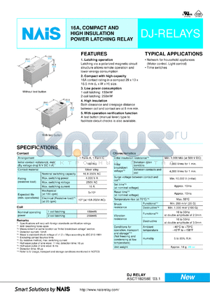 ADJ11024 datasheet - DJ-relay. 16A, compact and high-insulation power latching relay. Coil voltage 24 V DC. 1 form C. 1 coil latching type. Flux-resistant type. Without test button.