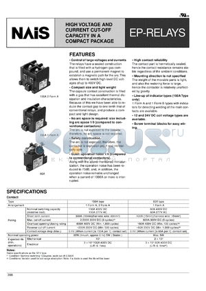 AEP25012 datasheet - EP-relay. High voltage and current, out-off capacity in a compact package. Nominal voltage 12 V DC. Contact arrangement: 2 form A. Contact rating: 150A. Without indicator contact.